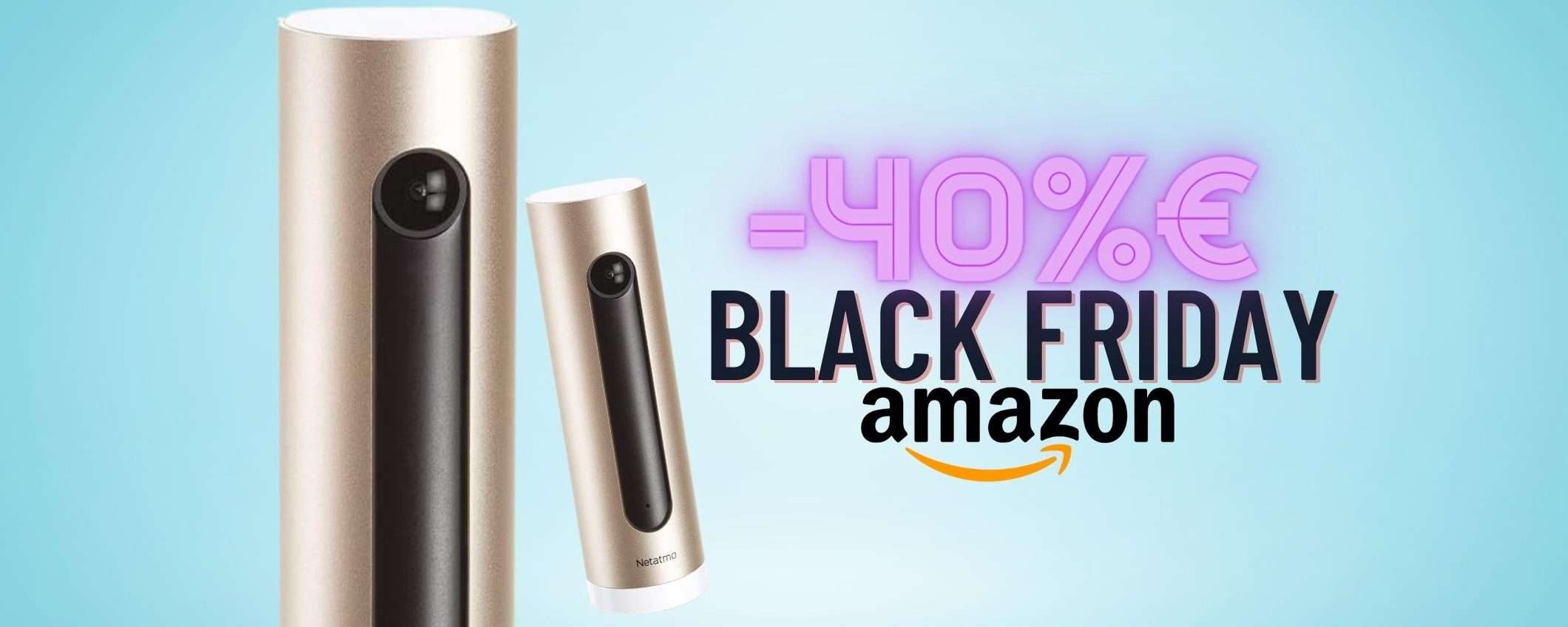 Black Friday e il prezzo CROLLA: telecamera Netatmo invisibile Black Friday e il prezzo CROLLA: telecamera Netatmo invisibile