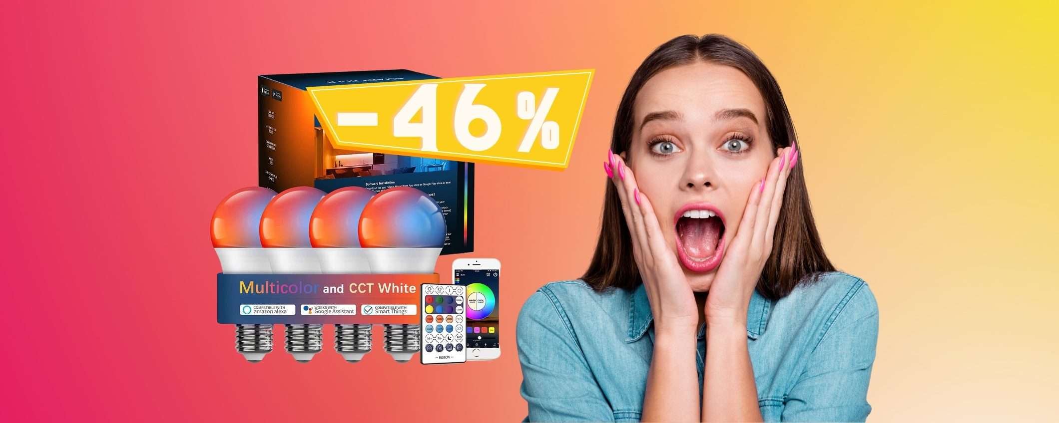 4 Lampadine WiFi multicolore a 25€: Amazon SHOW 4 Lampadine WiFi multicolore a 25€: Amazon SHOW