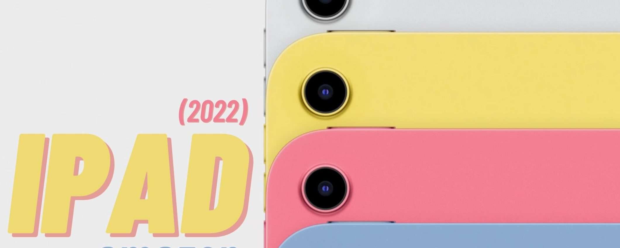 iPad (2022): il vostro nuovo regalo di Natale è in sconto su Amazon (-3%) iPad (2022): il vostro nuovo regalo di Natale è in sconto su Amazon (-3%)