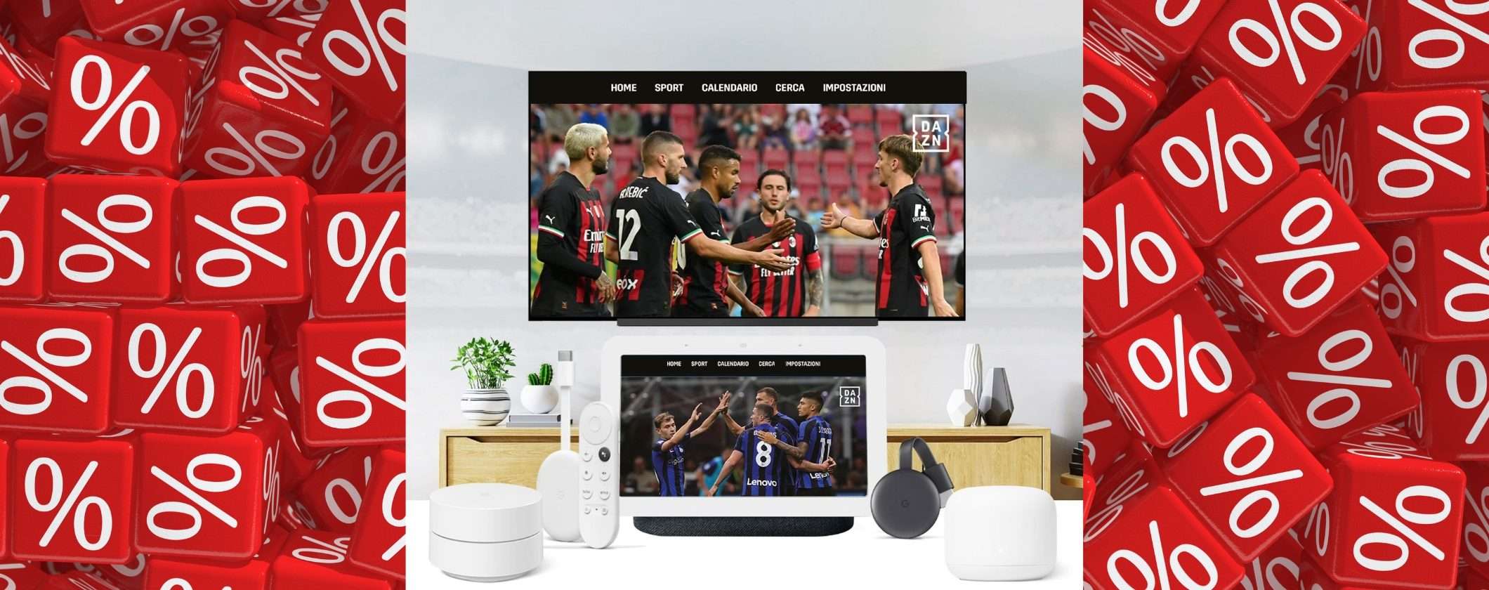 Volantino Unieuro: acquista un prodotto Google e ottieni DAZN gratis Volantino Unieuro: acquista un prodotto Google e ottieni DAZN gratis