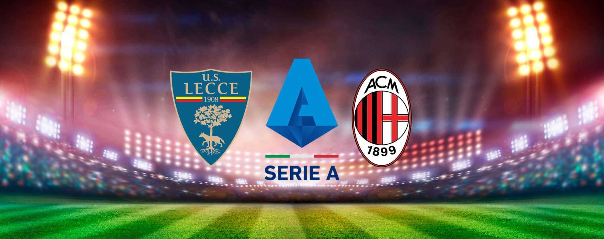 Come vedere Lecce-Milan in streaming dall'estero