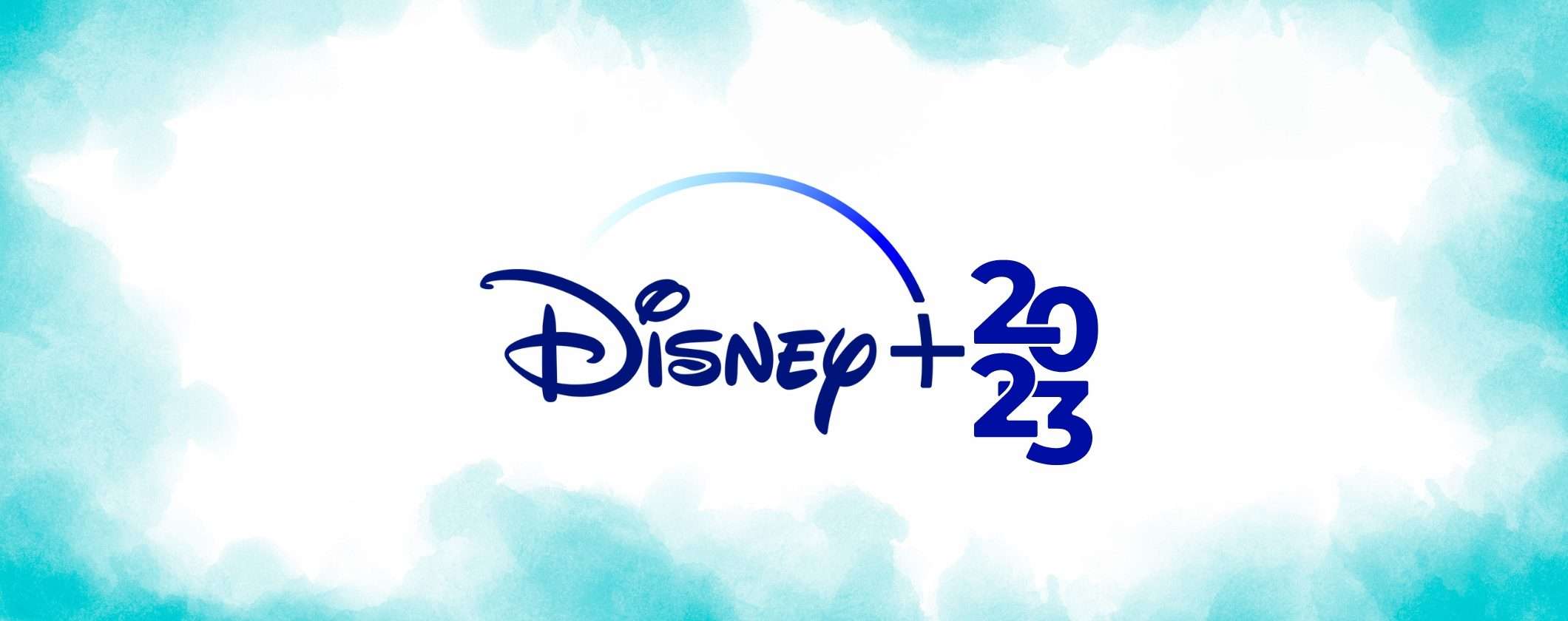Disney+ 2023: ecco tutti i film e le serie TV in arrivo