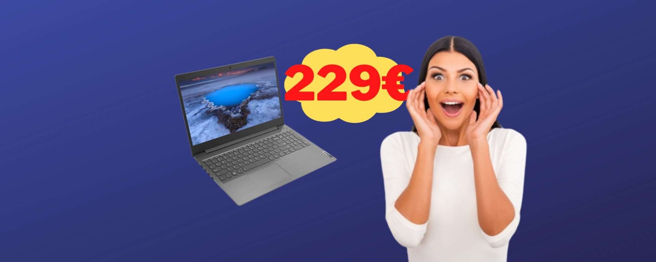 Lenovo V15: un mostro di produttività a meno di 230€ con il FUORITUTTO Unieuro Lenovo V15: un mostro di produttività a meno di 230€ con il FUORITUTTO Unieuro