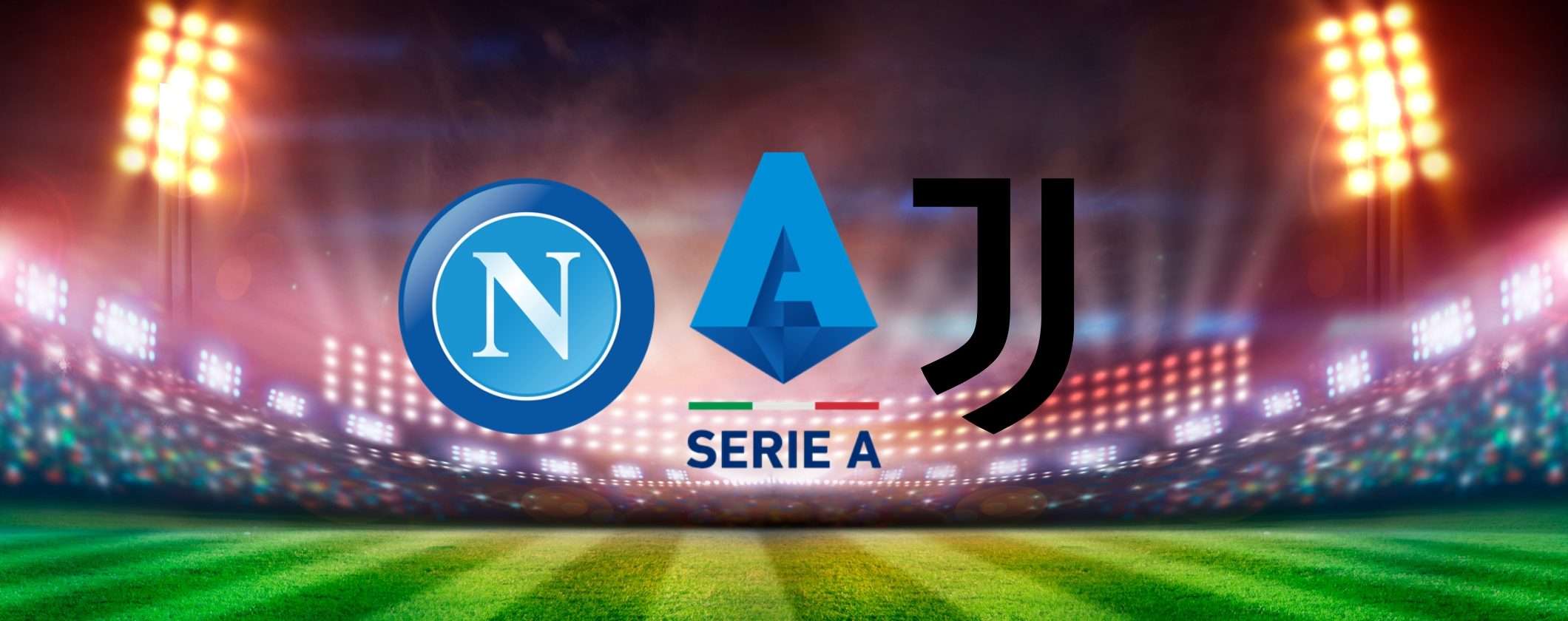 Napoli-Juventus in streaming: ecco le migliori soluzioni