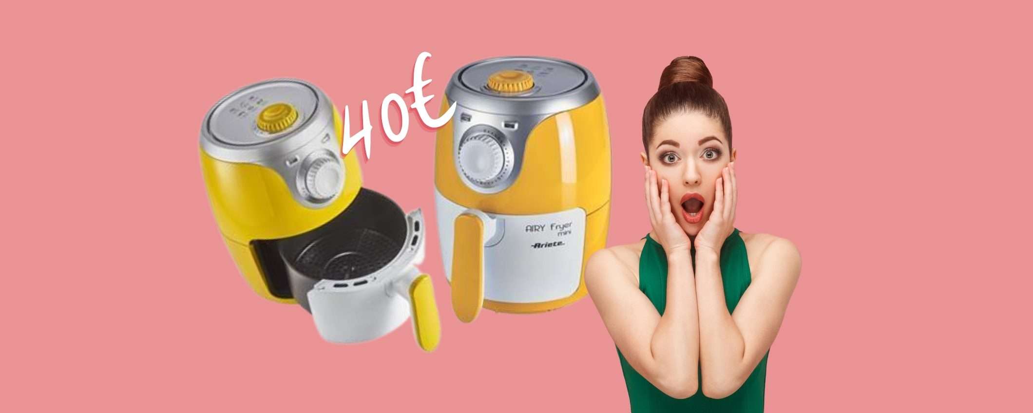 Ariete Airy Fryer Mini a un prezzo da CAPOGIRO su eBay, 40€ Ariete Airy Fryer Mini a un prezzo da CAPOGIRO su eBay, 40€