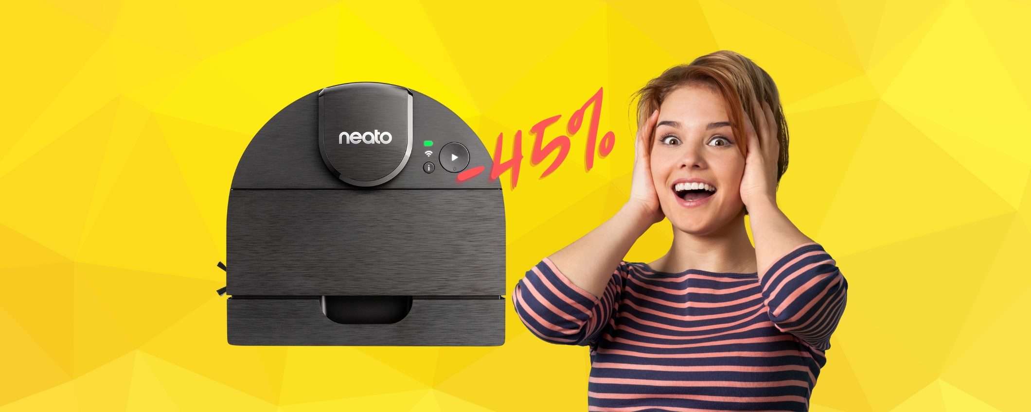 Neato Robotics D9: il robot aspirapolvere dal design innovativo al 45% Neato Robotics D9: il robot aspirapolvere dal design innovativo al 45%
