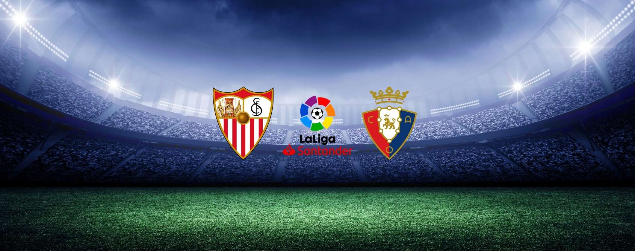 Segui Siviglia-Osasuna in live streaming Segui Siviglia-Osasuna in live streaming