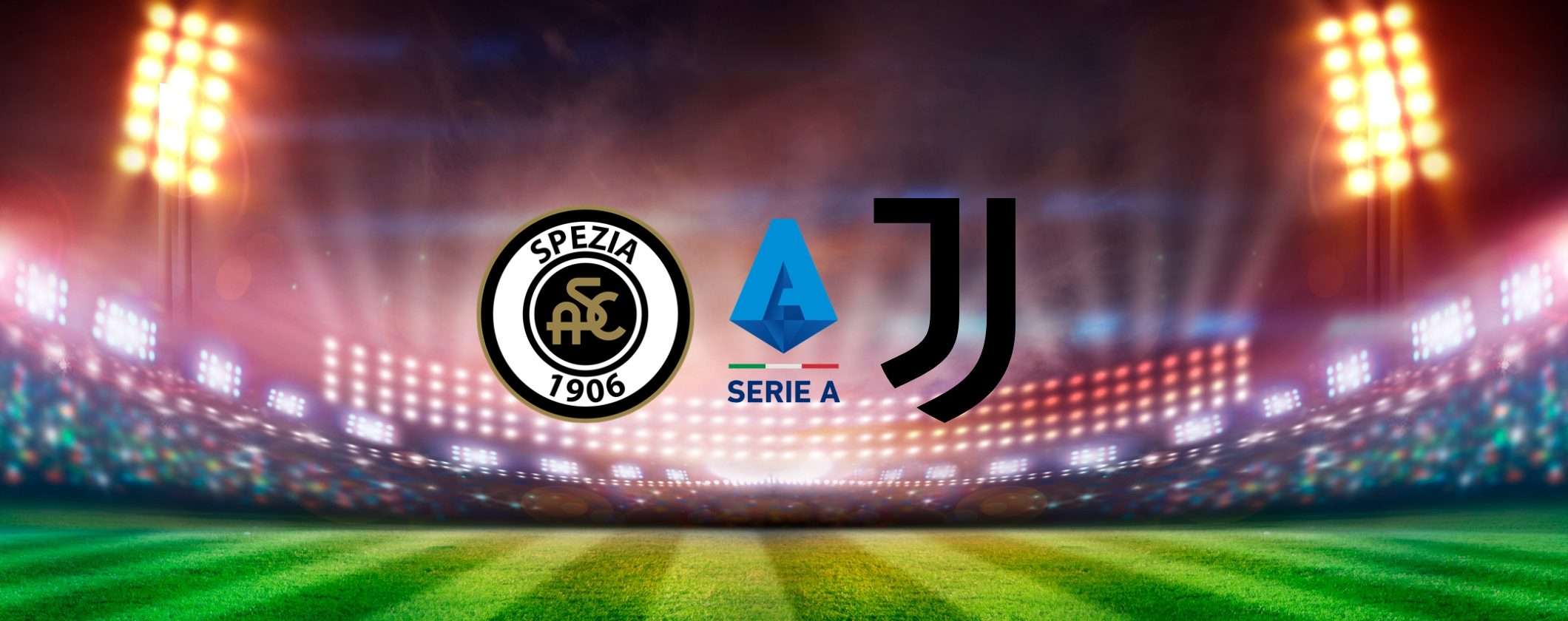 Spezia-Juventus: tutte le soluzioni streaming, orario e formazioni