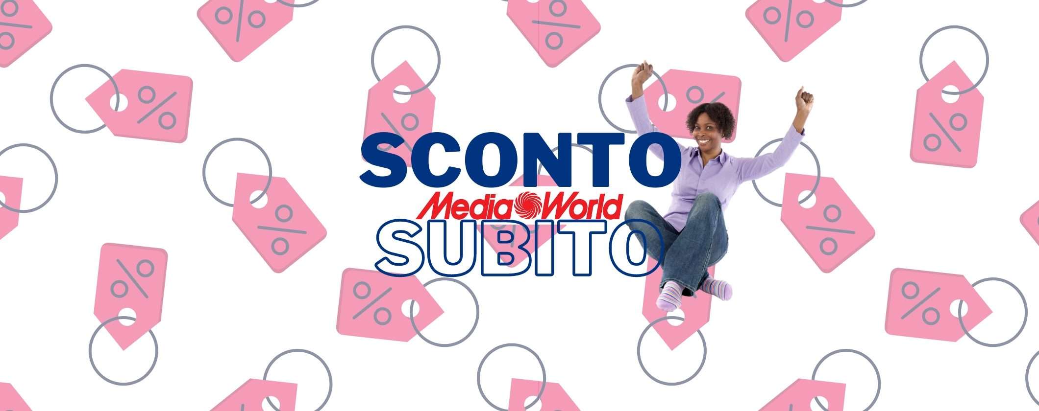 Volantino MediaWorld Sconto Subito: scopri come risparmiare fino a 300€