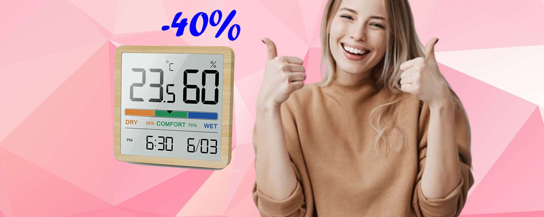 Igrometro per interni con indicatore digitale: oggi IMPERDIBILE (-40%) Igrometro per interni con indicatore digitale: oggi IMPERDIBILE (-40%)