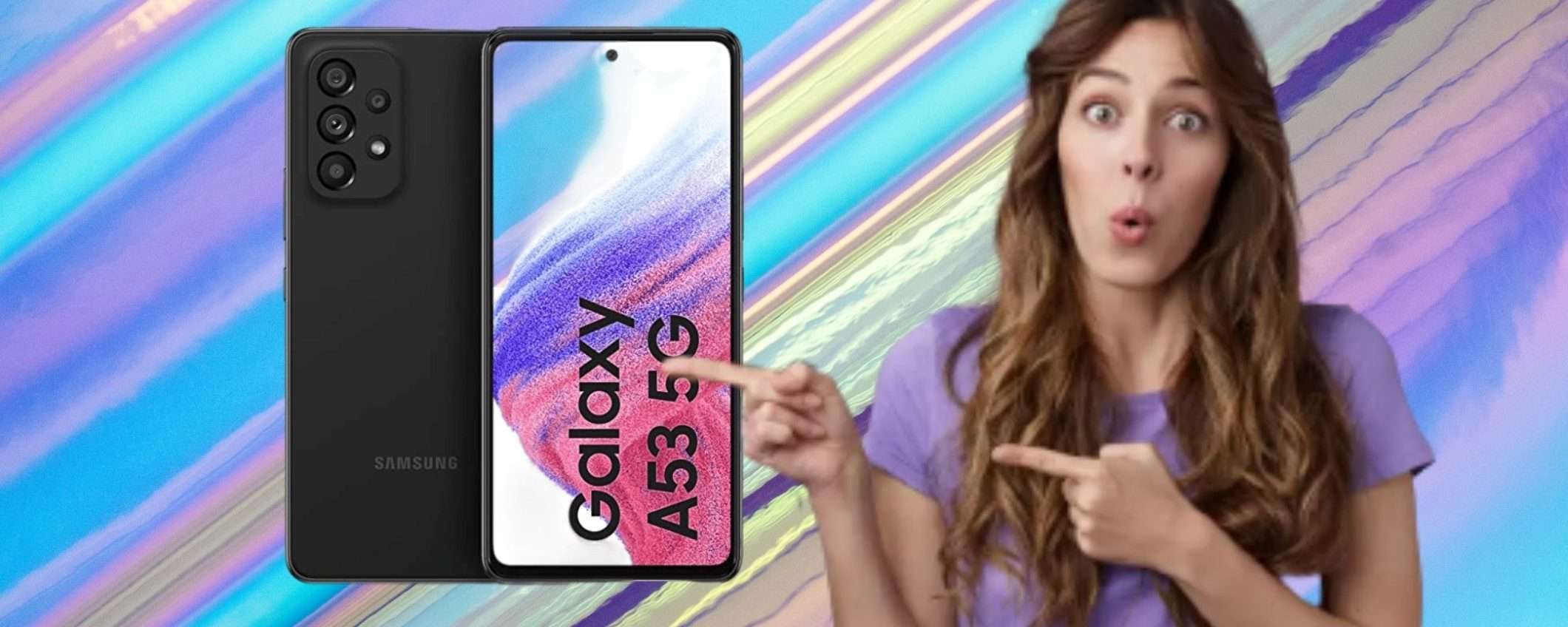 Samsung Galaxy A53 5G con sconto PAZZESCO del 27% su Amazon Samsung Galaxy A53 5G con sconto PAZZESCO del 27% su Amazon