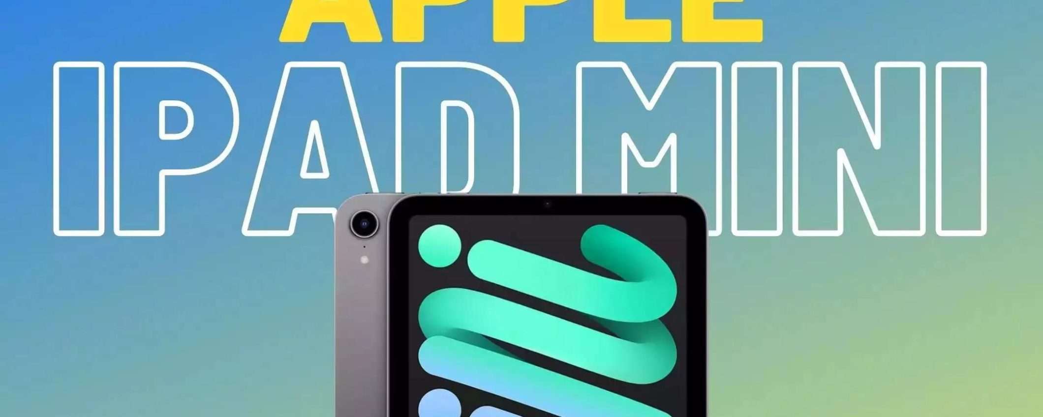 iPad mini (2021): prezzo SUPER su Amazon con 110€ di sconto immediato iPad mini (2021): prezzo SUPER su Amazon con 110€ di sconto immediato