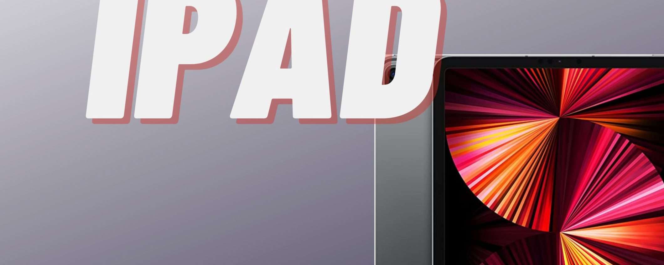 iPad (2022): su Amazon è in super sconto, approfittatene adesso iPad (2022): su Amazon è in super sconto, approfittatene adesso