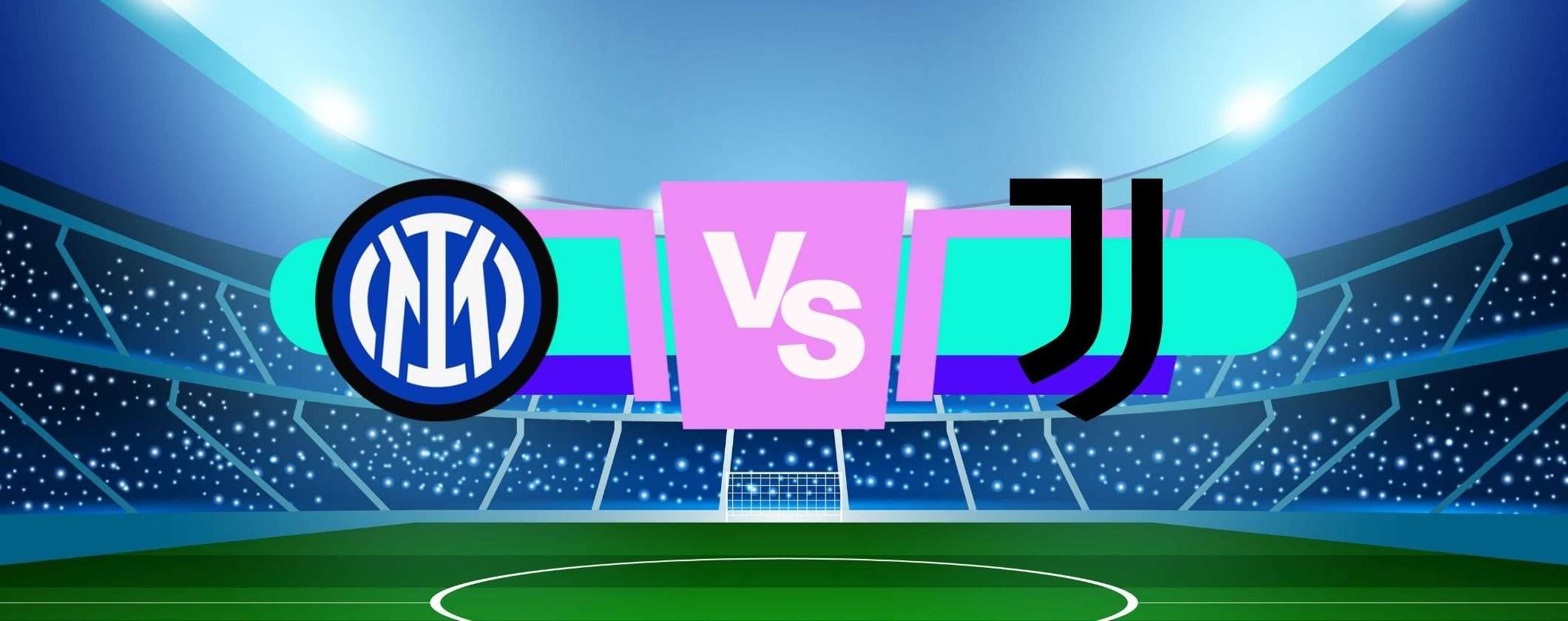 Come guardare Inter-Juventus in streaming Come guardare Inter-Juventus in streaming