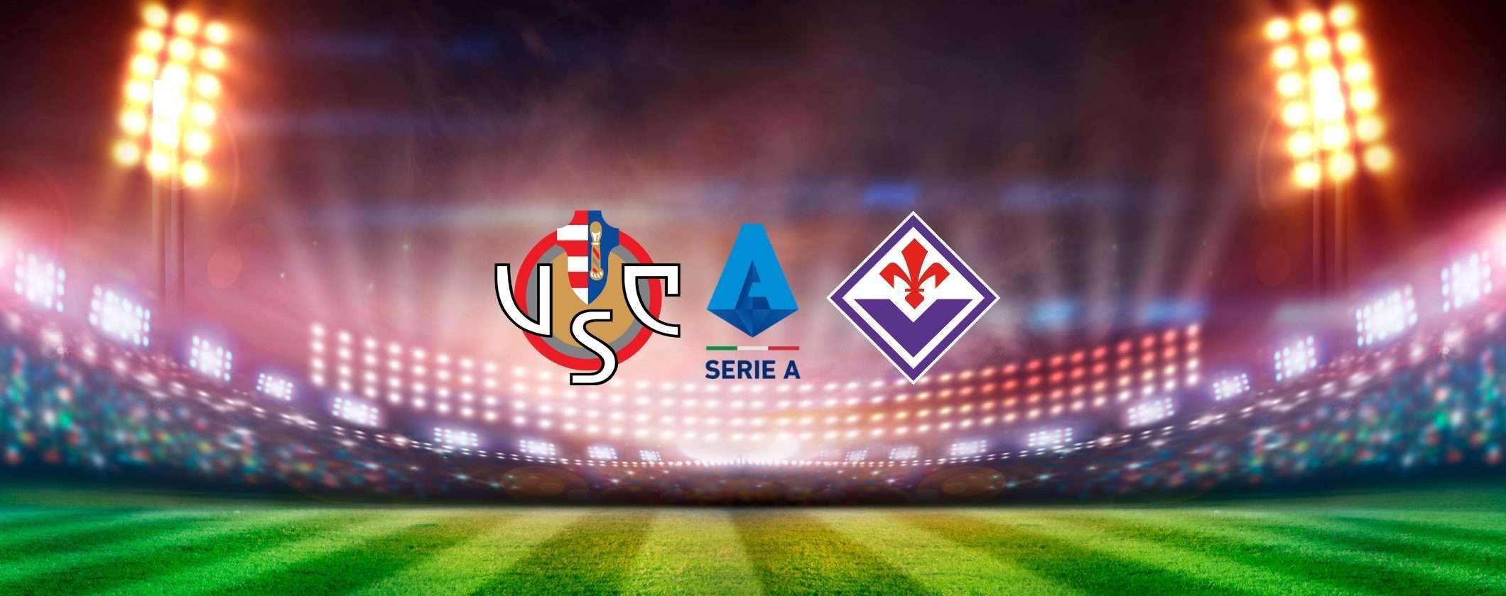 Non perderti Cremonese-Fiorentina in streaming, nemmeno dall'estero Non perderti Cremonese-Fiorentina in streaming, nemmeno dall'estero
