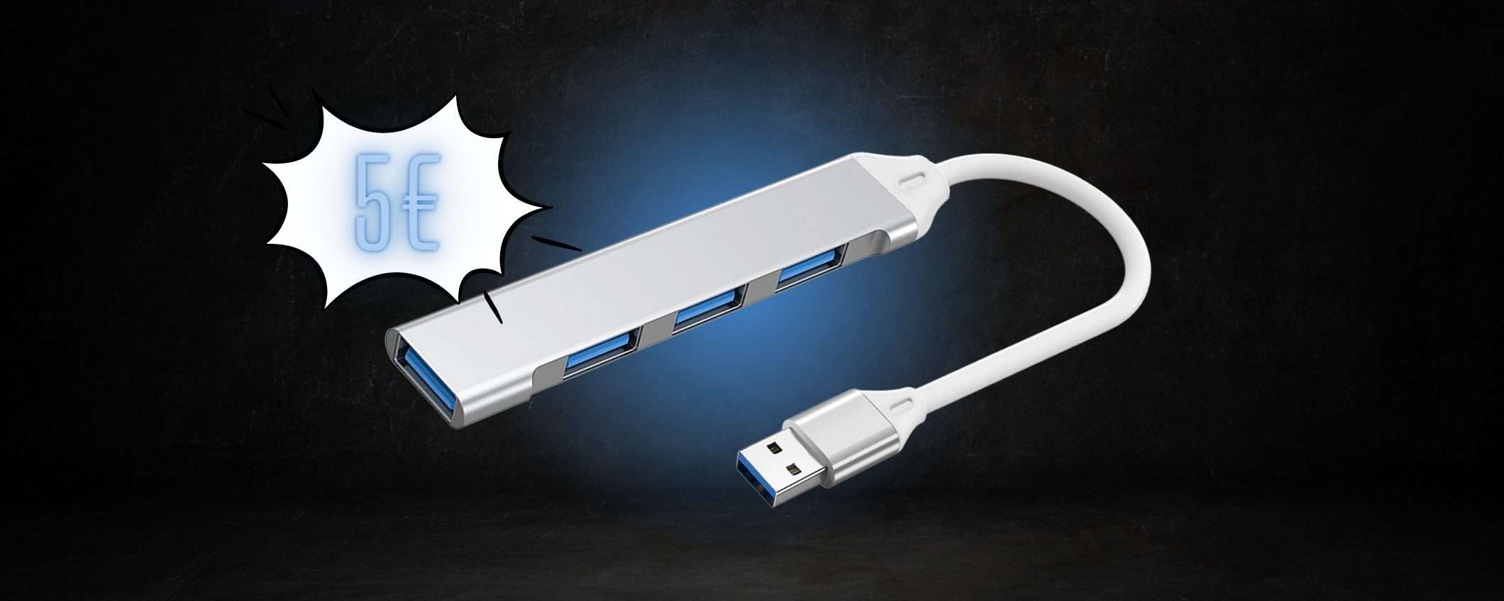 Hub USB, se non hai porte con lui ne ottieni 4 NUOVE a 5€ Hub USB, se non hai porte con lui ne ottieni 4 NUOVE a 5€