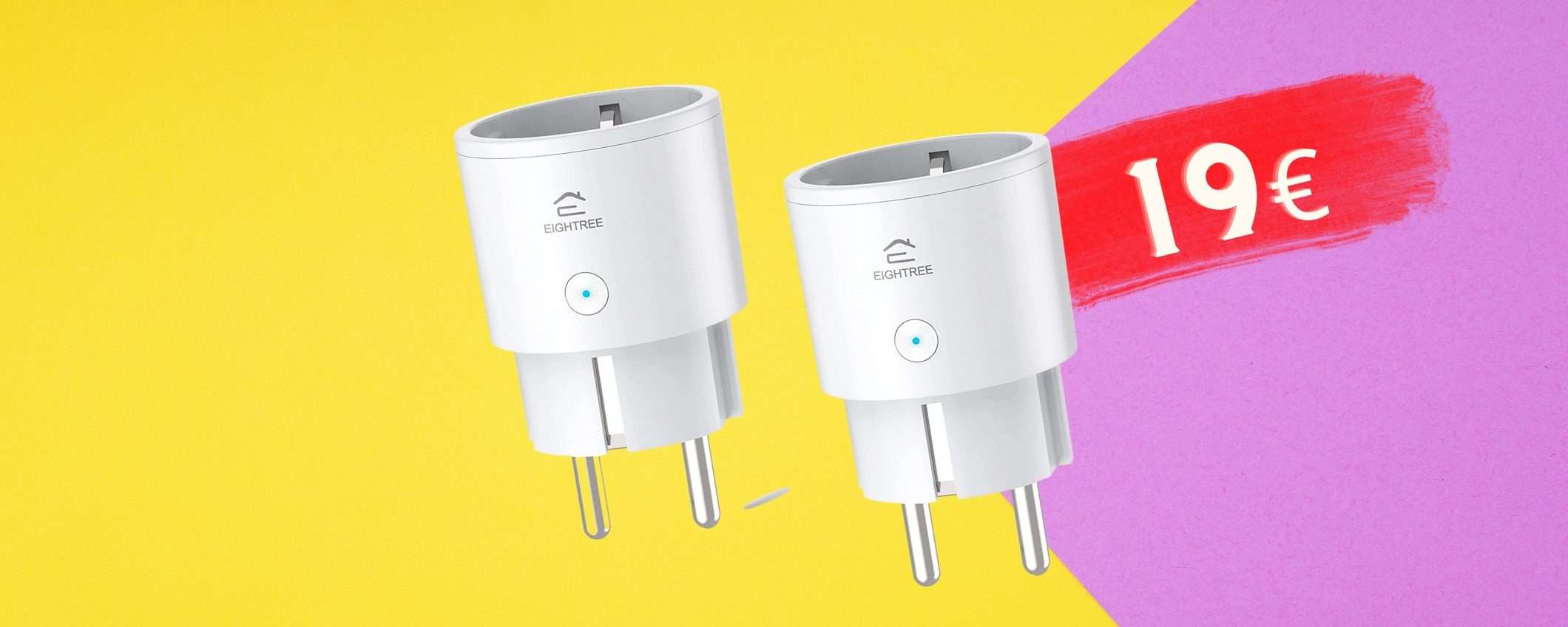 2 prese smart per rendere casa CONNESSA all'istante: solo Amazon 2 prese smart per rendere casa CONNESSA all'istante: solo Amazon