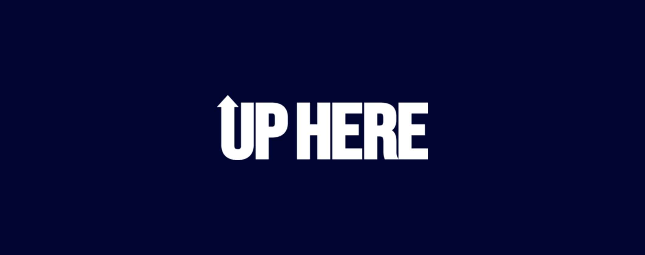 Up Here è in arrivo: scopri come vedere la stagione 1 gratis per 2 mesi