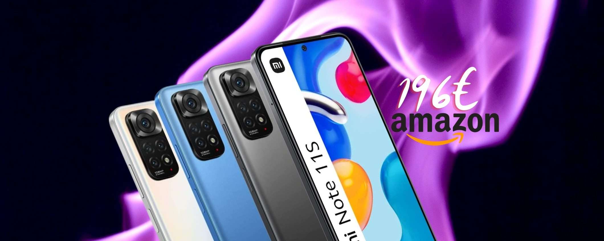 Xiaomi Redmi Note 11S: Amazon sgancia la BOMBA, ora è tuo a 196€ Xiaomi Redmi Note 11S: Amazon sgancia la BOMBA, ora è tuo a 196€