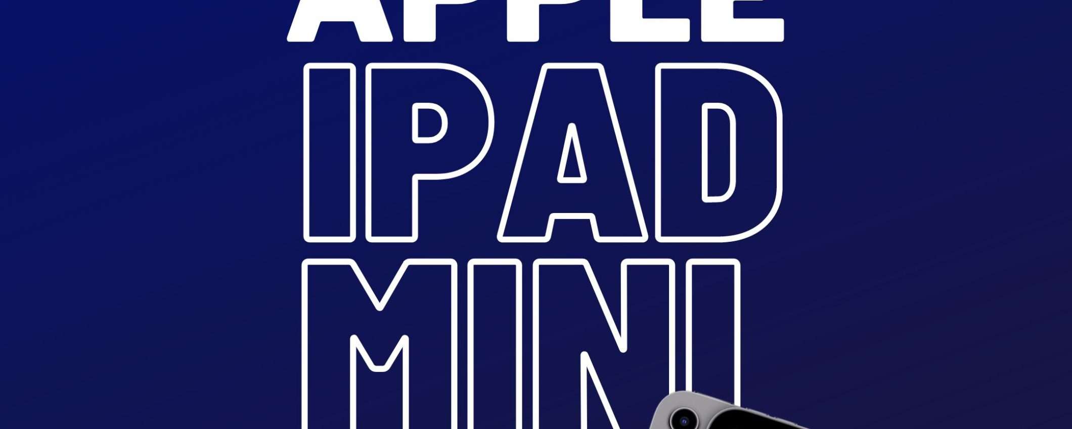iPad mini 7: quando arriverà il nuovo modello?