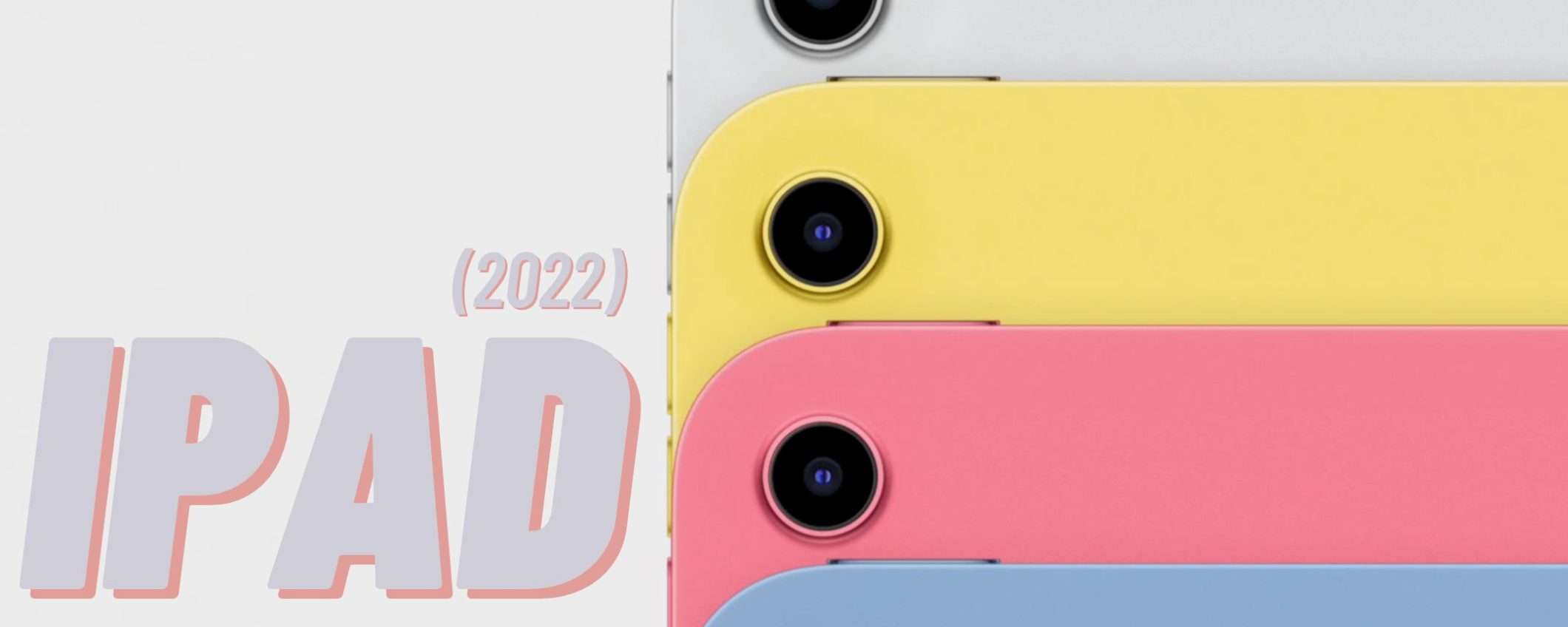 iPad (2022) a meno di 500€ su Amazon: MINIMO STORICO assoluto iPad (2022) a meno di 500€ su Amazon: MINIMO STORICO assoluto