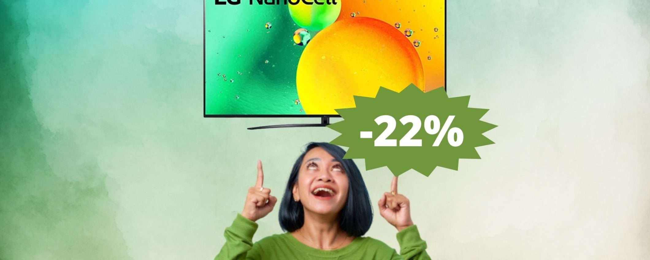 Smart TV LG NanoCell: alta tecnologia e qualità, ad un prezzo super scontato Smart TV LG NanoCell: alta tecnologia e qualità, ad un prezzo super scontato