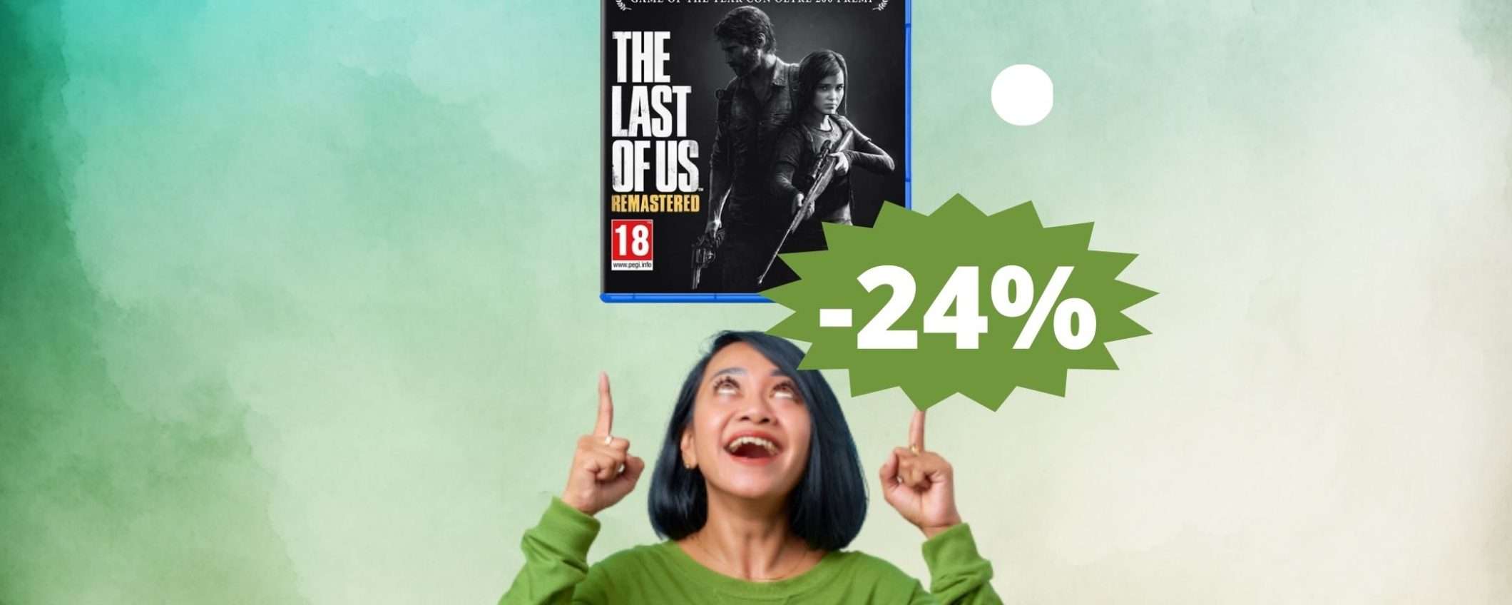 The Last Of Us: l'edizione remastered per PS4 in super sconto The Last Of Us: l'edizione remastered per PS4 in super sconto