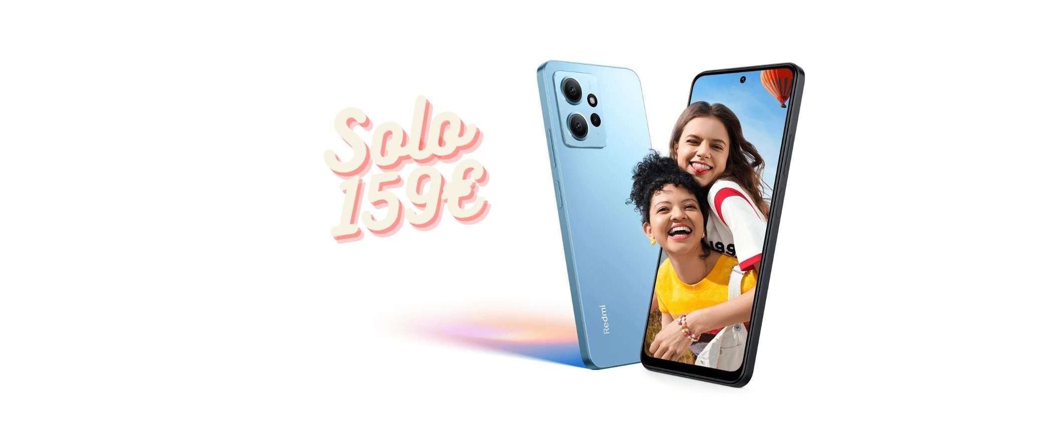 Redmi Note 12 by Xiaomi: scopri come acquistarlo a soli 159€ Redmi Note 12 by Xiaomi: scopri come acquistarlo a soli 159€