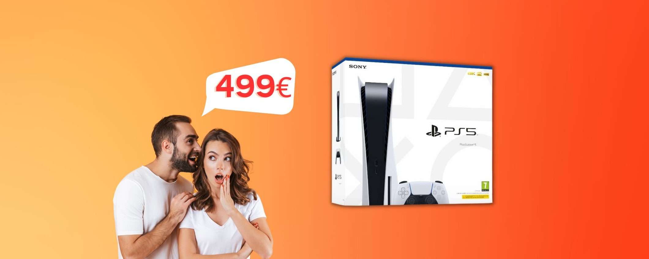 PlayStation 5: pochi pezzi a 499 euro su Amazon, OCCASIONISSIMA PlayStation 5: pochi pezzi a 499 euro su Amazon, OCCASIONISSIMA
