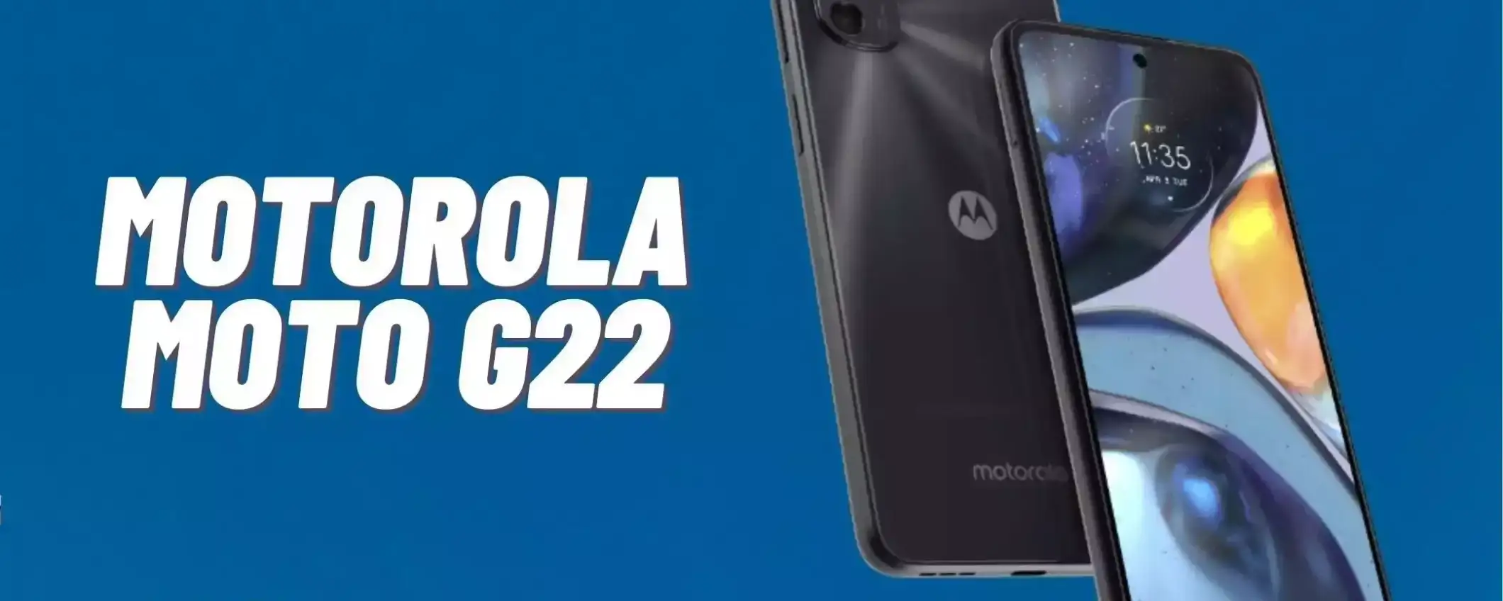 Motorola Moto G22: il mediogamma che costa solo 125€ su Amazon Motorola Moto G22: il mediogamma che costa solo 125€ su Amazon