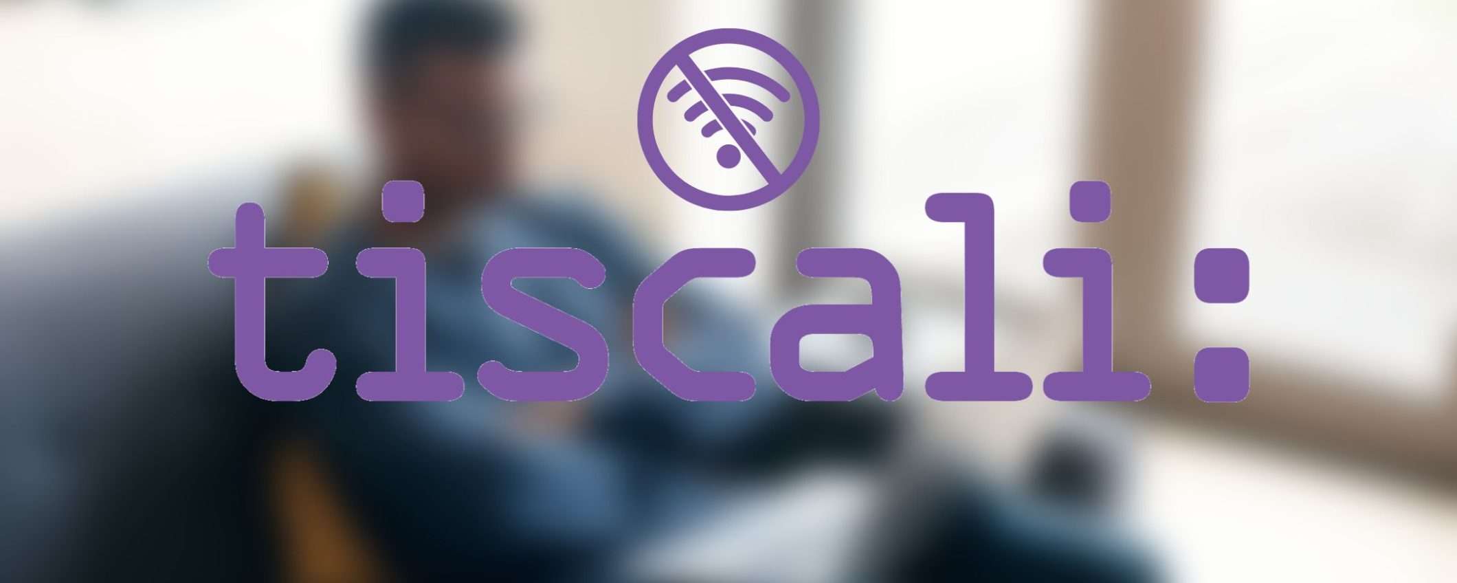 Tiscali non funziona: problemi segnalati oggi in tutta Italia (update)