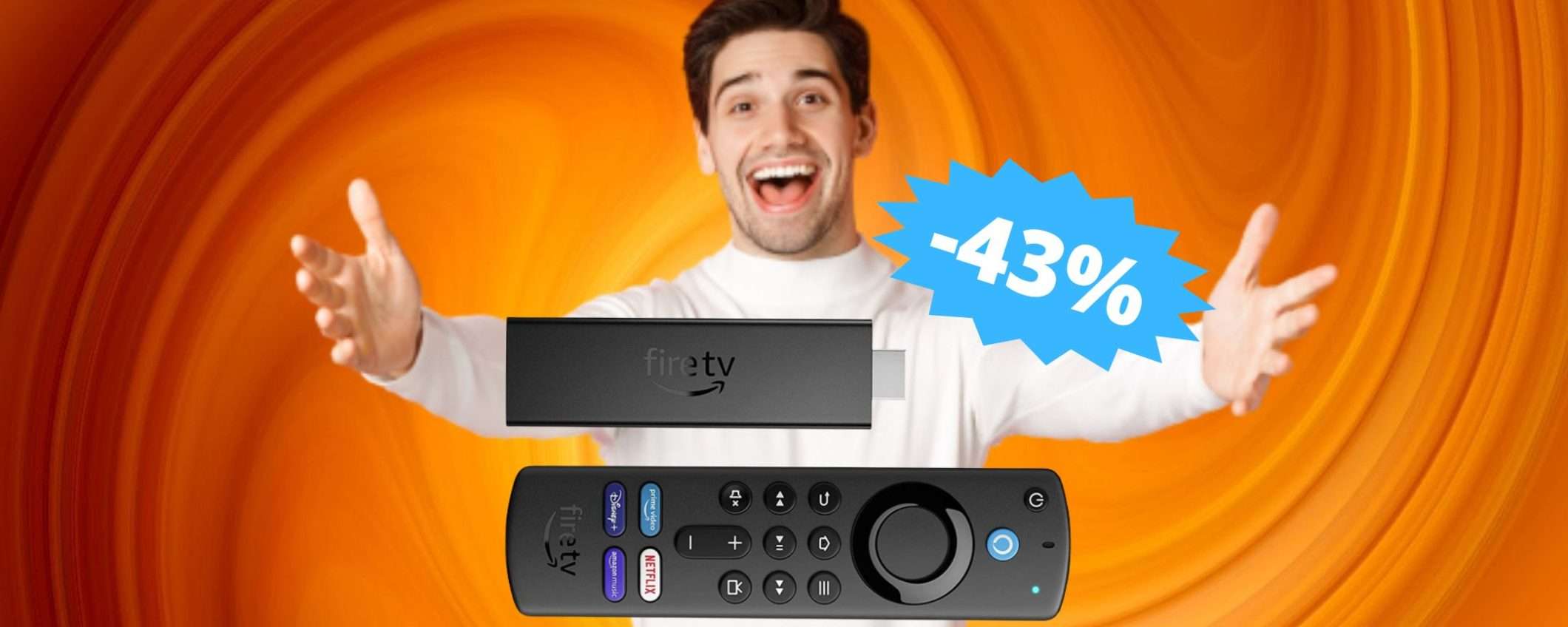 Fire TV Stick 4K Max: la massima esperienza di streaming possibile (-43%) Fire TV Stick 4K Max: la massima esperienza di streaming possibile (-43%)