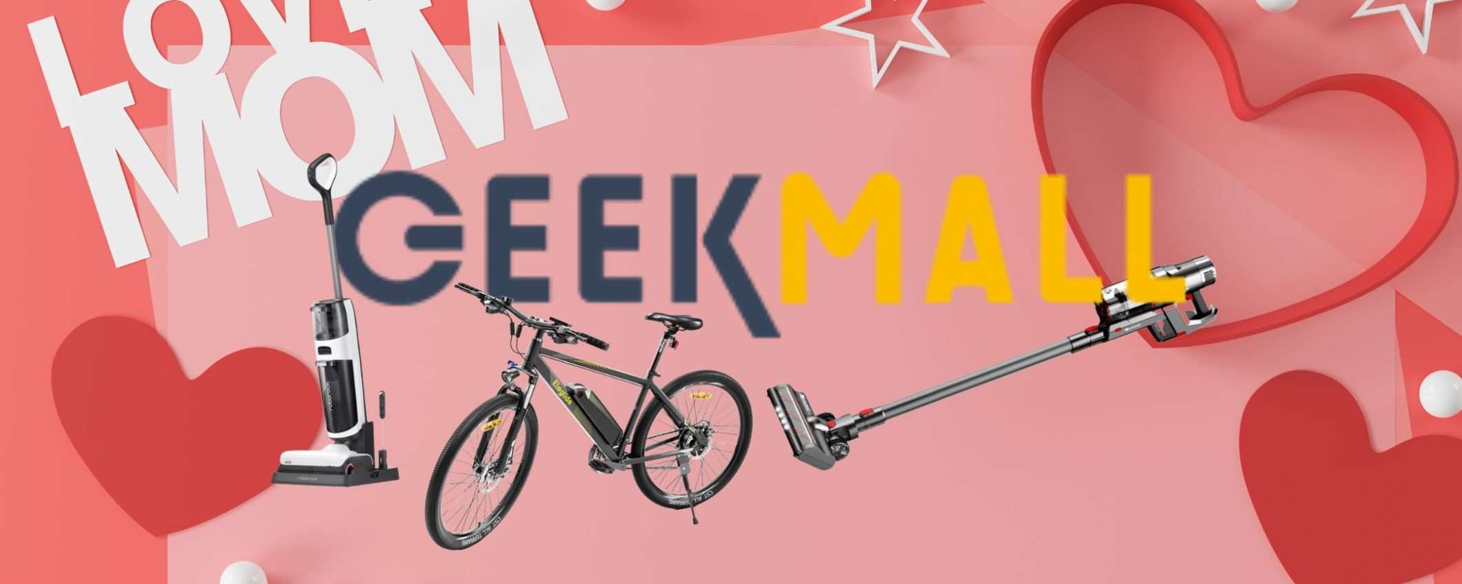 GeekMall celebra la mamma con sconti fino al 60%: elettronica a mini prezzo GeekMall celebra la mamma con sconti fino al 60%: elettronica a mini prezzo