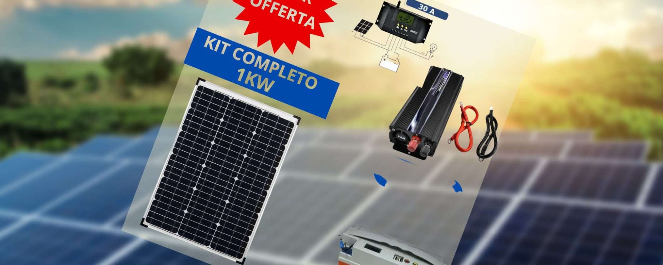 Kit fotovoltaico con ACCUMULO e inverter a prezzo stracciato: occasione WOW (144€) Kit fotovoltaico con ACCUMULO e inverter a prezzo stracciato: occasione WOW (144€)