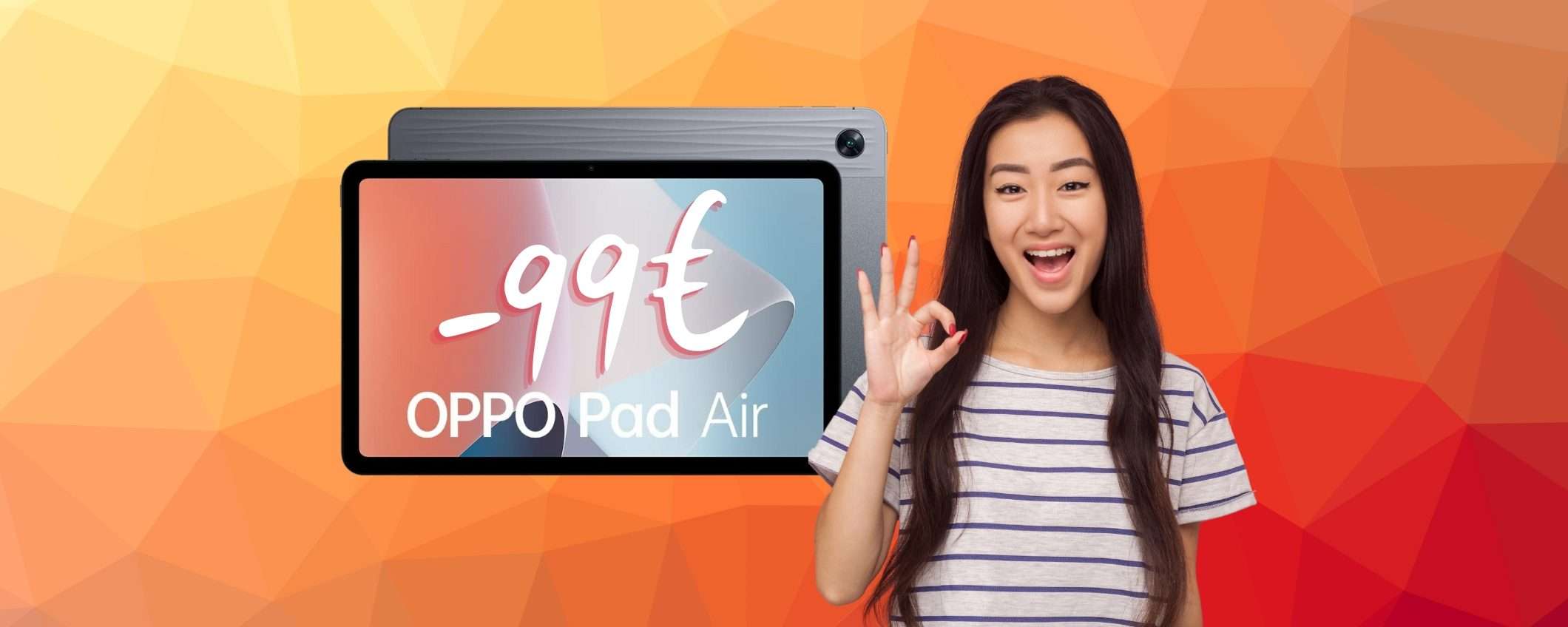OPPO Pad Air da 10,36 pollici: Amazon TAGLIA il prezzo di 99€ OPPO Pad Air da 10,36 pollici: Amazon TAGLIA il prezzo di 99€