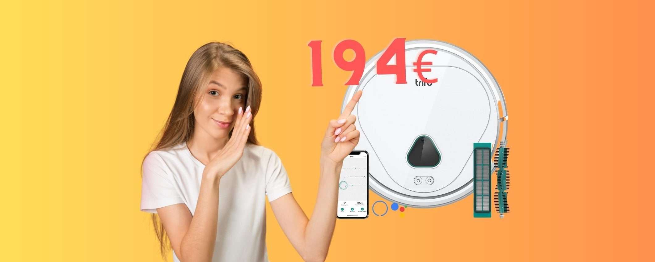 Robot aspirapolvere con un DOPPIO SCONTO a 194€ su Amazon Robot aspirapolvere con un DOPPIO SCONTO a 194€ su Amazon