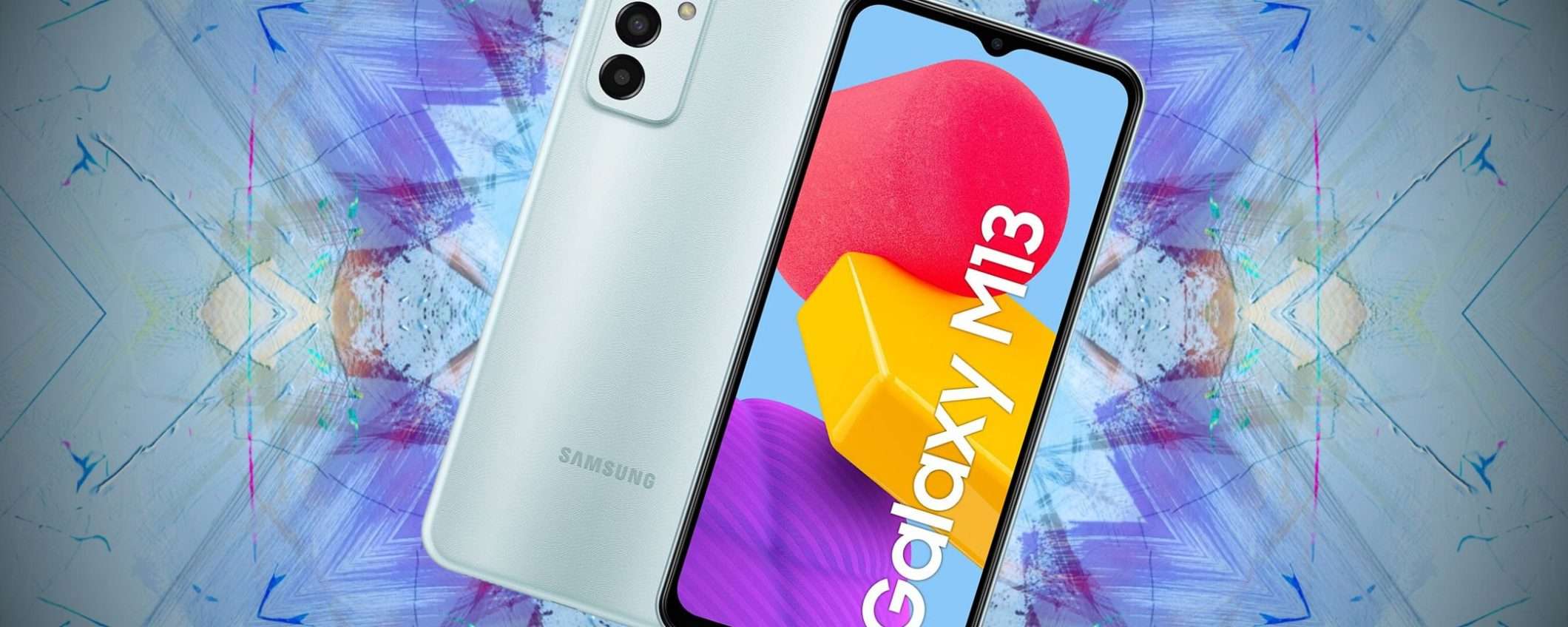 Samsung Galaxy M13 a 199€ è FOLLIA: 5000 mAh, 50MP di fotocamera e 128GB Samsung Galaxy M13 a 199€ è FOLLIA: 5000 mAh, 50MP di fotocamera e 128GB