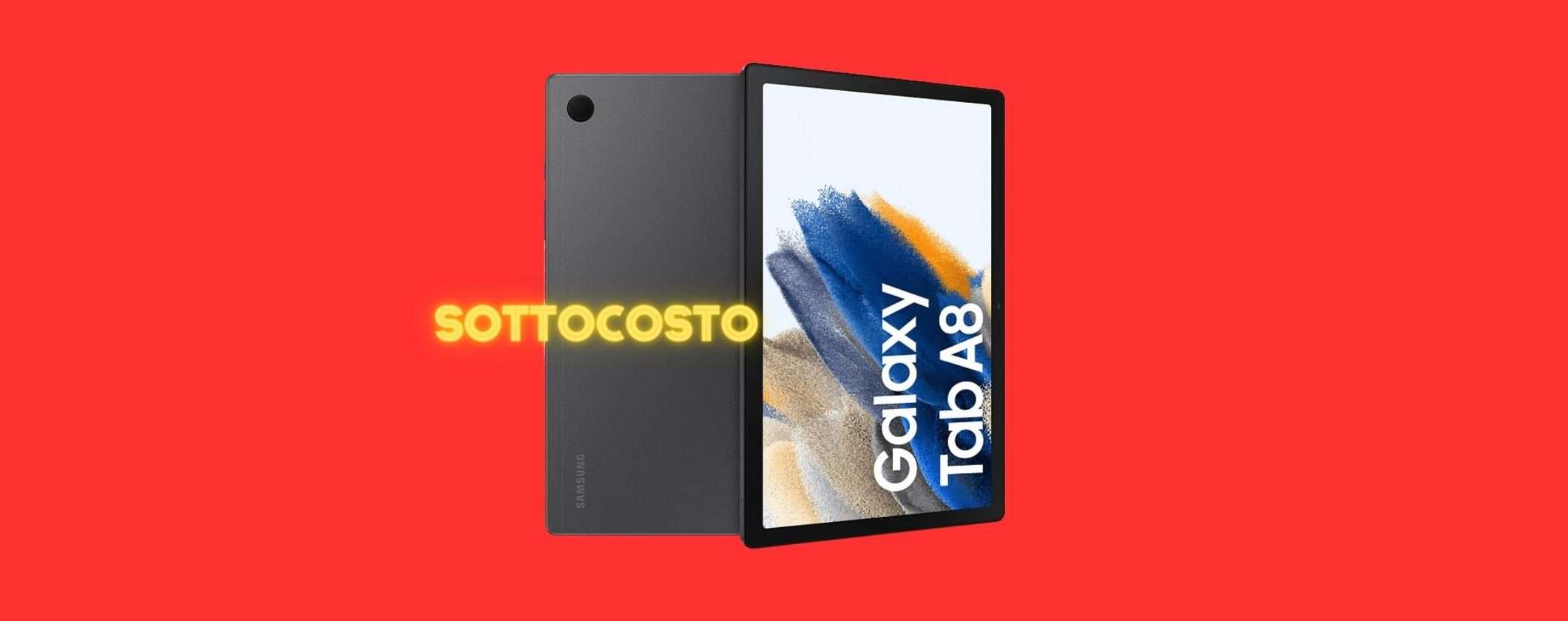 Samsung Galaxy Tab A8: 179€ e CONSEGNA GRATIS su MediaWorld Samsung Galaxy Tab A8: 179€ e CONSEGNA GRATIS su MediaWorld