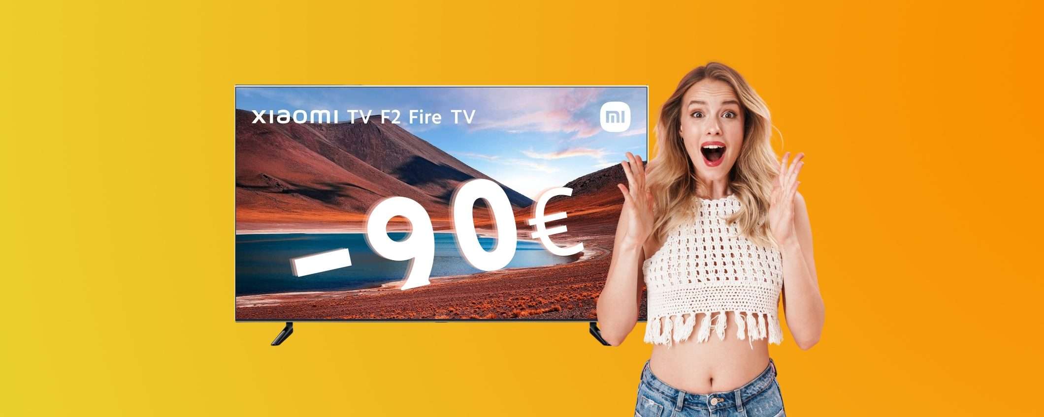 Xiaomi F2: smart TV da 43 pollici 4K UHD a 90€ in MENO su Amazon Xiaomi F2: smart TV da 43 pollici 4K UHD a 90€ in MENO su Amazon
