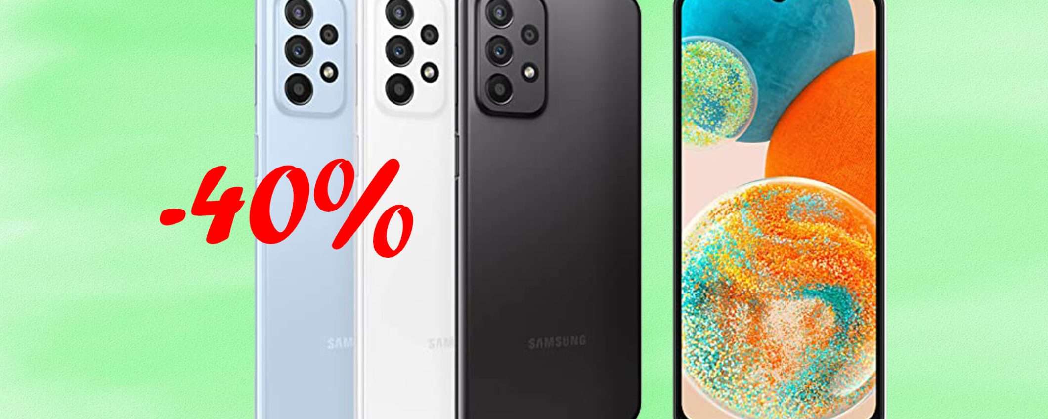 Samsung Galaxy A23 5G da 128 GB scontato del 40%: IMPERDIBILE Samsung Galaxy A23 5G da 128 GB scontato del 40%: IMPERDIBILE