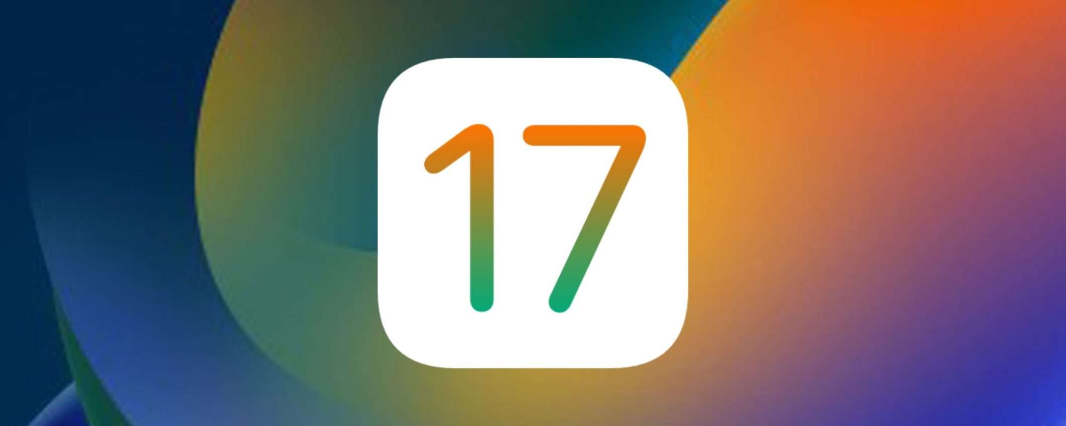 iOS 17 trasforma completamente il vostro iPhone: ecco le novità