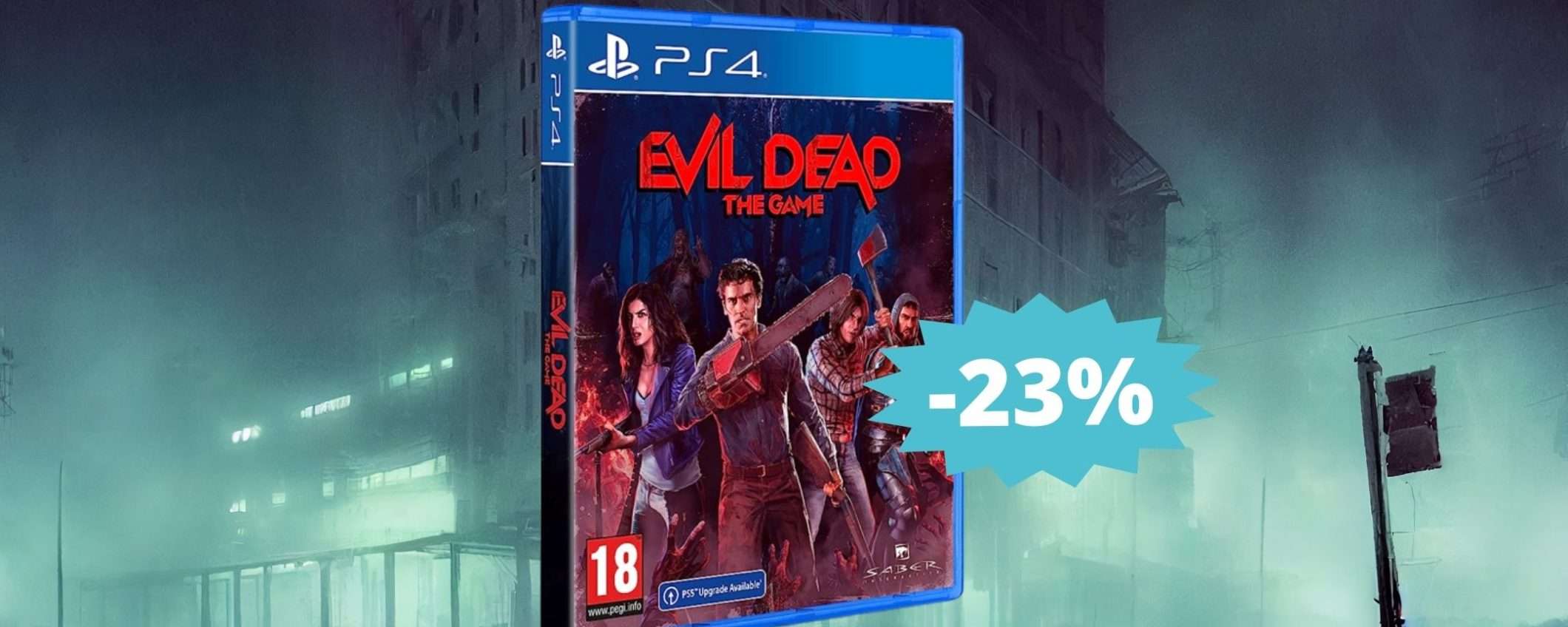 Evil Dead per PS4: il titolo che tutti i fan della serie volevano (-23%) Evil Dead per PS4: il titolo che tutti i fan della serie volevano (-23%)