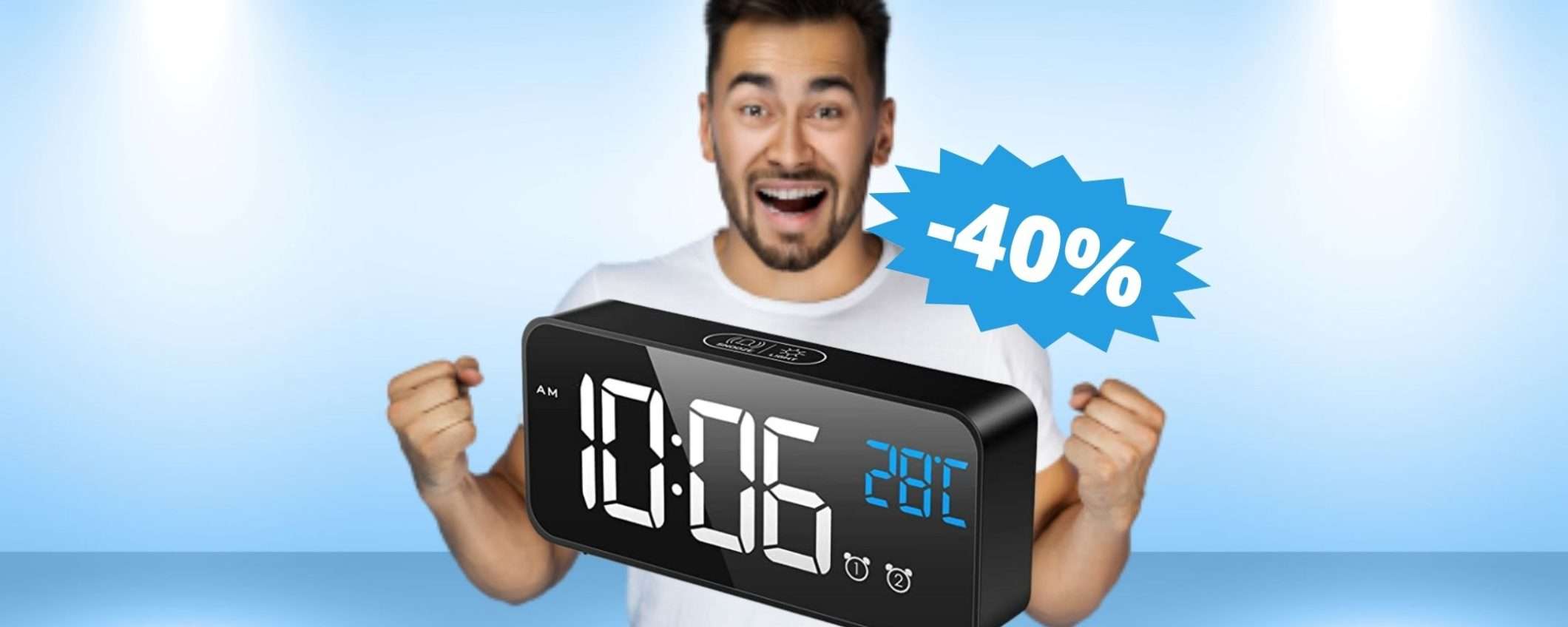 Sveglia smart: la più venduta su Amazon il MEGA sconto Sveglia smart: la più venduta su Amazon il MEGA sconto