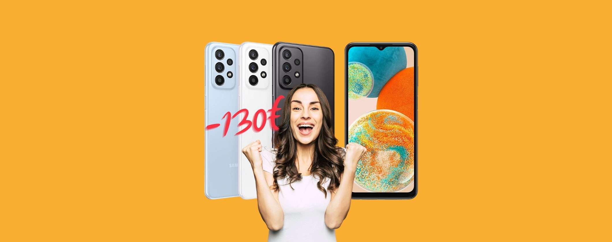Samsung Galaxy A23: oggi con 130€ di SCONTO su Amazon è tuo Samsung Galaxy A23: oggi con 130€ di SCONTO su Amazon è tuo