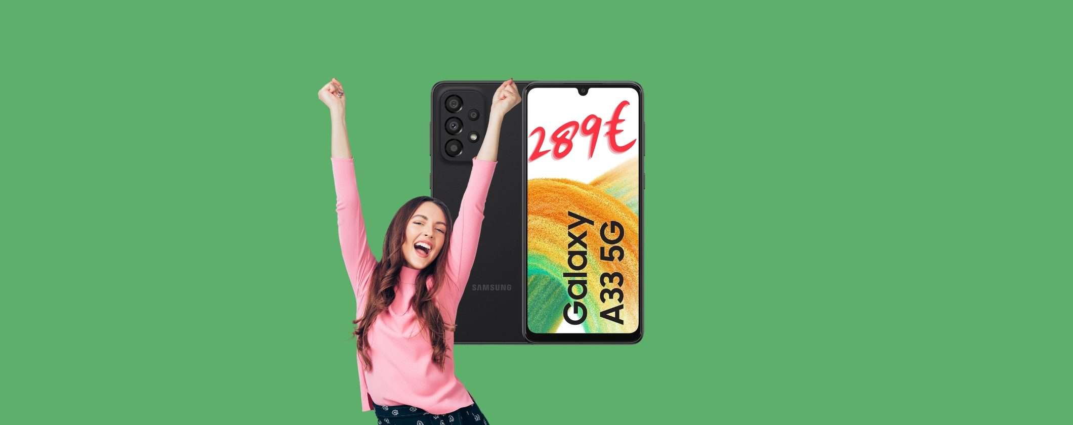 Samsung Galaxy A33: Top Seller a 289€ con consegna GRATIS Samsung Galaxy A33: Top Seller a 289€ con consegna GRATIS
