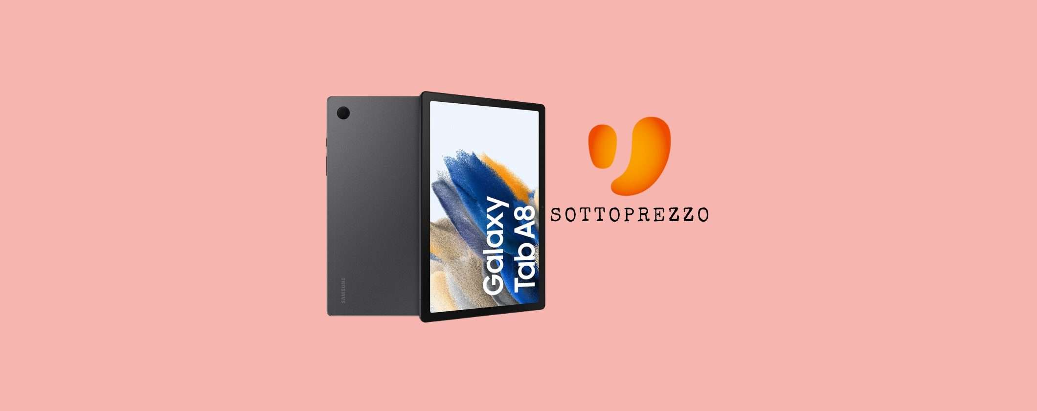 Samsung Galaxy Tab A8: PREZZO OCCASIONE su Unieuro Samsung Galaxy Tab A8: PREZZO OCCASIONE su Unieuro