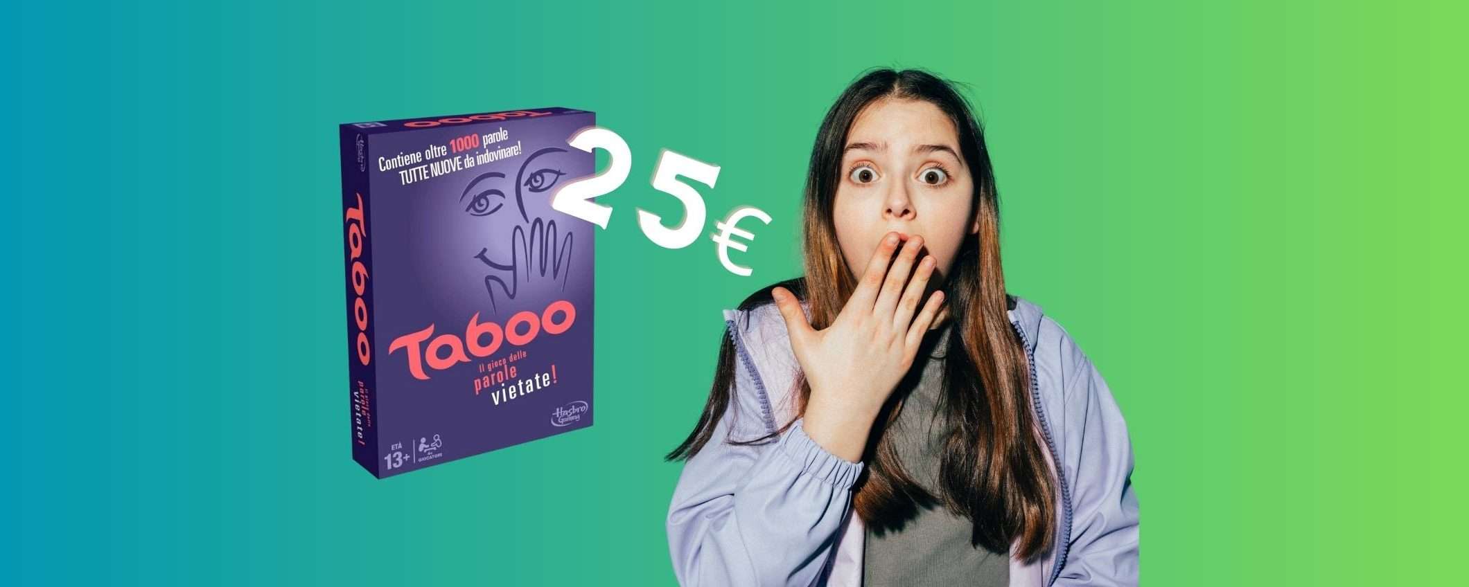 Taboo a soli 25€ su Amazon: super OFFERTA da non perdere Taboo a soli 25€ su Amazon: super OFFERTA da non perdere