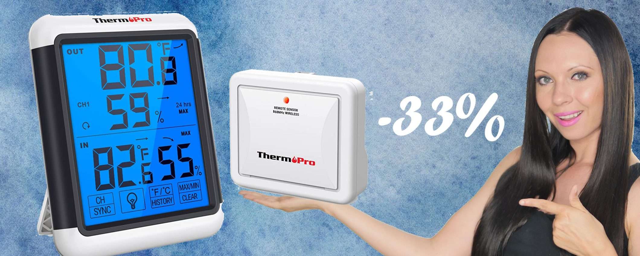 Termometro Igrometro wireless: temperatura e umidità al TOP con soli 22€ (-33%) Termometro Igrometro wireless: temperatura e umidità al TOP con soli 22€ (-33%)