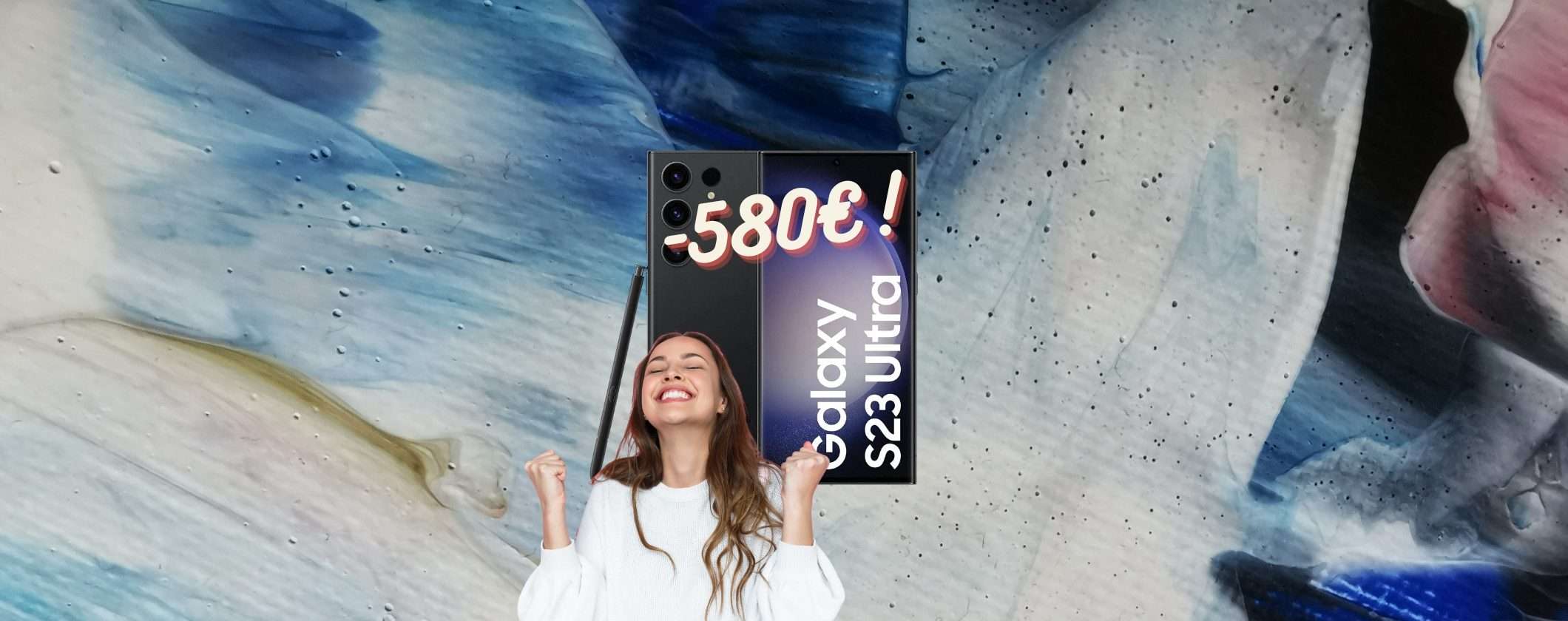 580€ di SCONTO per Samsung Galaxy S23 Ultra su eBay 580€ di SCONTO per Samsung Galaxy S23 Ultra su eBay