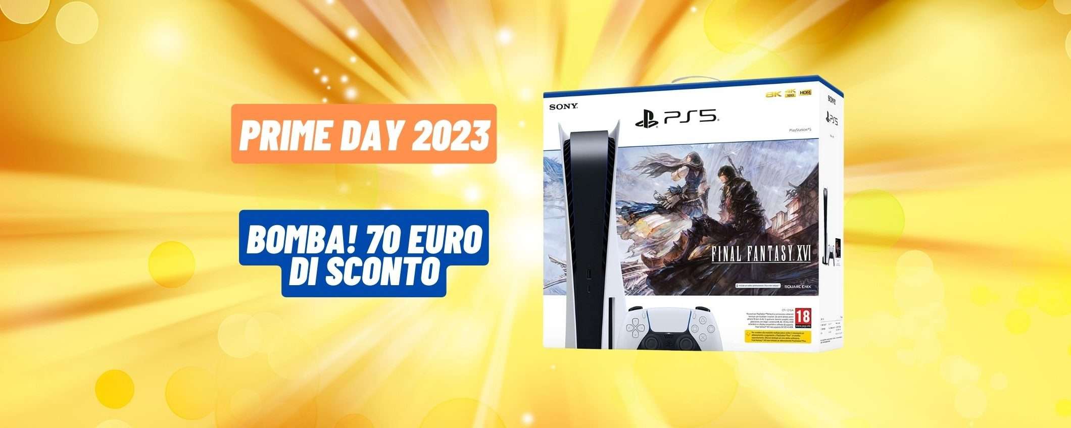 Prime Day 2023 SHOCK: PlayStation 5 in offerta con 70 euro di sconto Prime Day 2023 SHOCK: PlayStation 5 in offerta con 70 euro di sconto